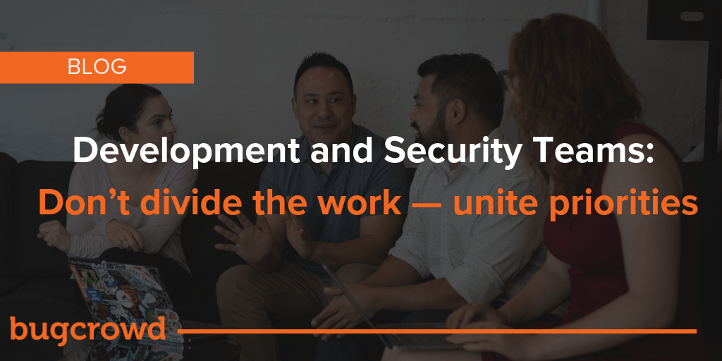 How do Development and Security work together? Don’t divide the work- unite priorities
