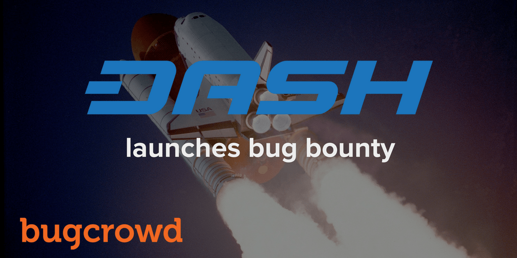 Dash Launches Bug Bounty Program with Bugcrowd