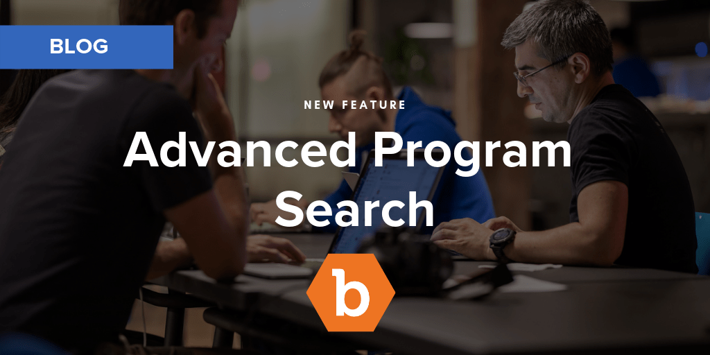 New Platform Feature &#8211; Advanced Program Search