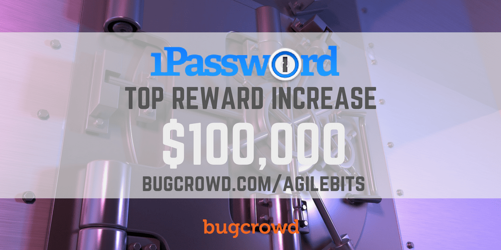 1Password increases highest reward to $100,000