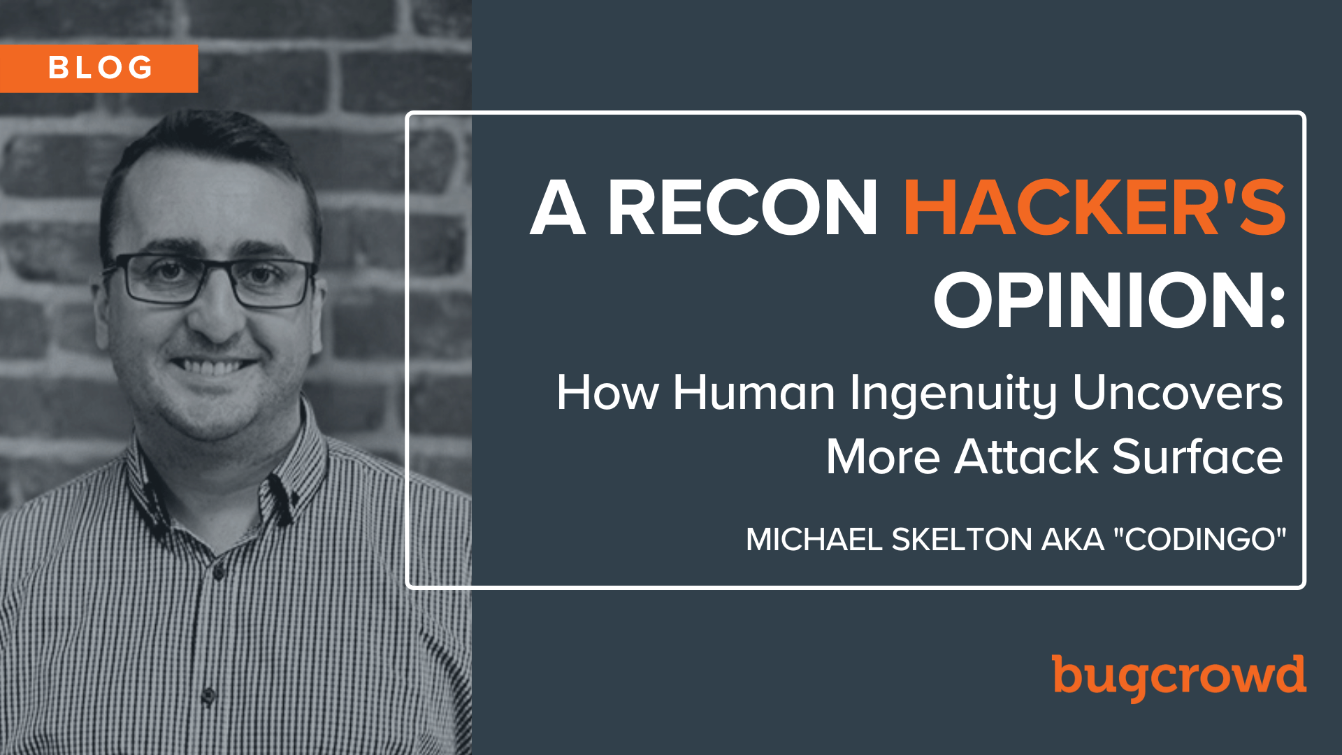 A Recon Hacker’s Opinion: How Human Ingenuity Uncovers More Attack Surface