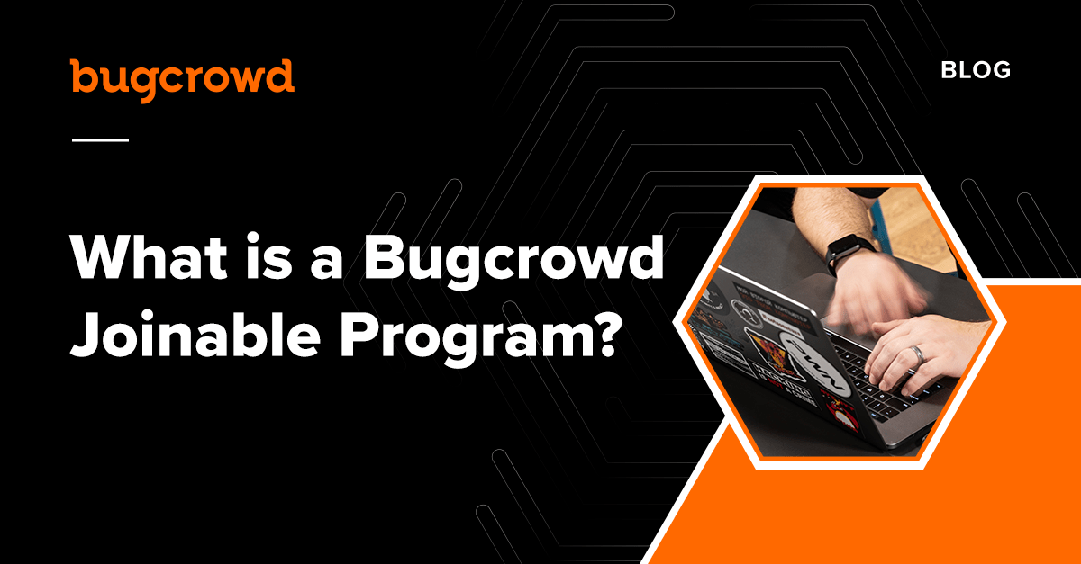 What is a Bugcrowd Joinable Program?