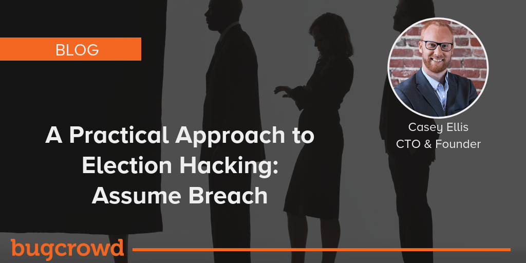 A Practical Approach to Election Hacking: Assume Breach