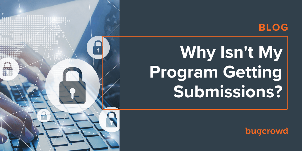 Why Isn&#8217;t My Program Getting Submissions?