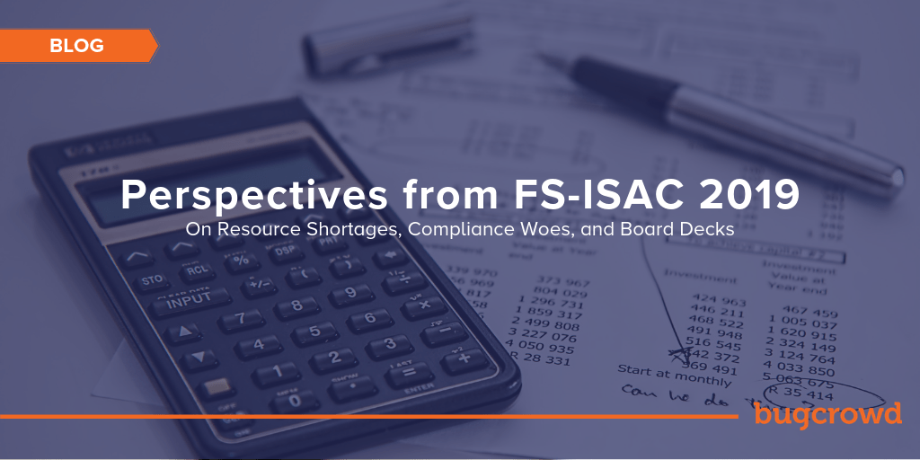 Perspectives from FS-ISAC 2019