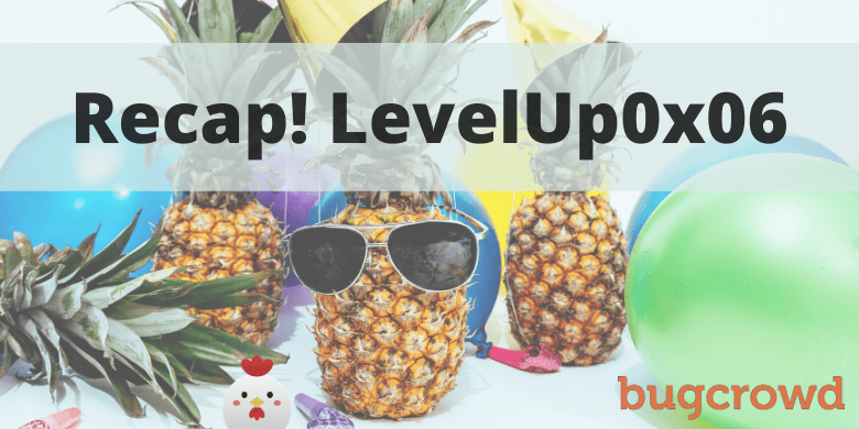 Levelup0x06 : So many great talks!