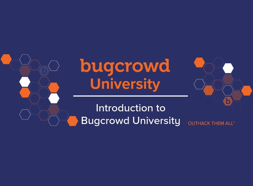 Introduction to Bugcrowd University