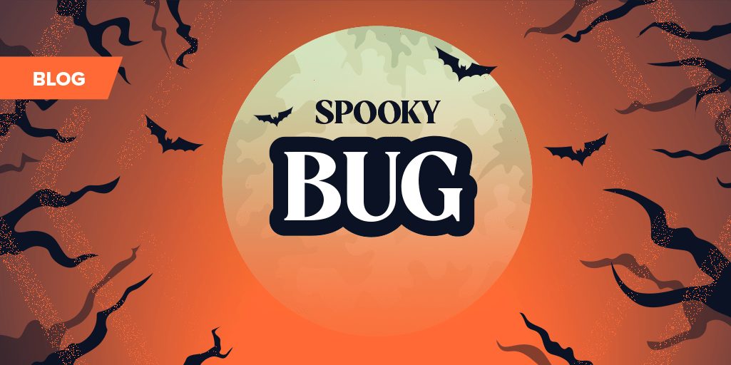 Spooky Bug!