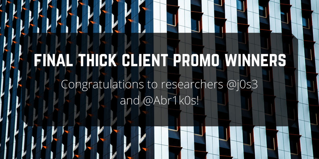 Thick Client Promotion: Q1 Final Winners