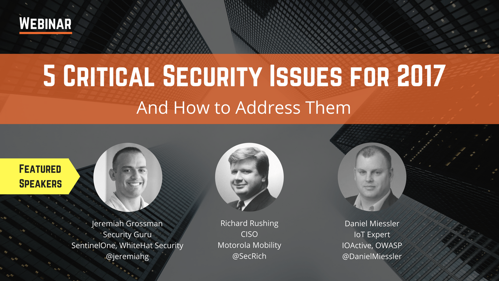 2017 Predictions: Three Experts Discuss Security Challenges for the Coming Year