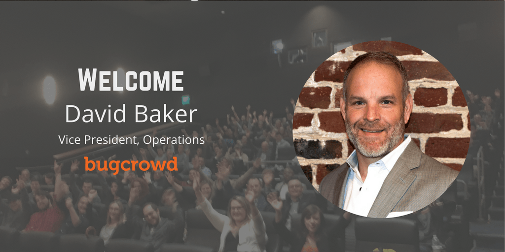 Bugcrowd Appoints David Baker as Vice President of Operations