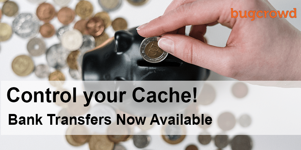 Control your Cache! &#8211;  Bank Transfers Now Available
