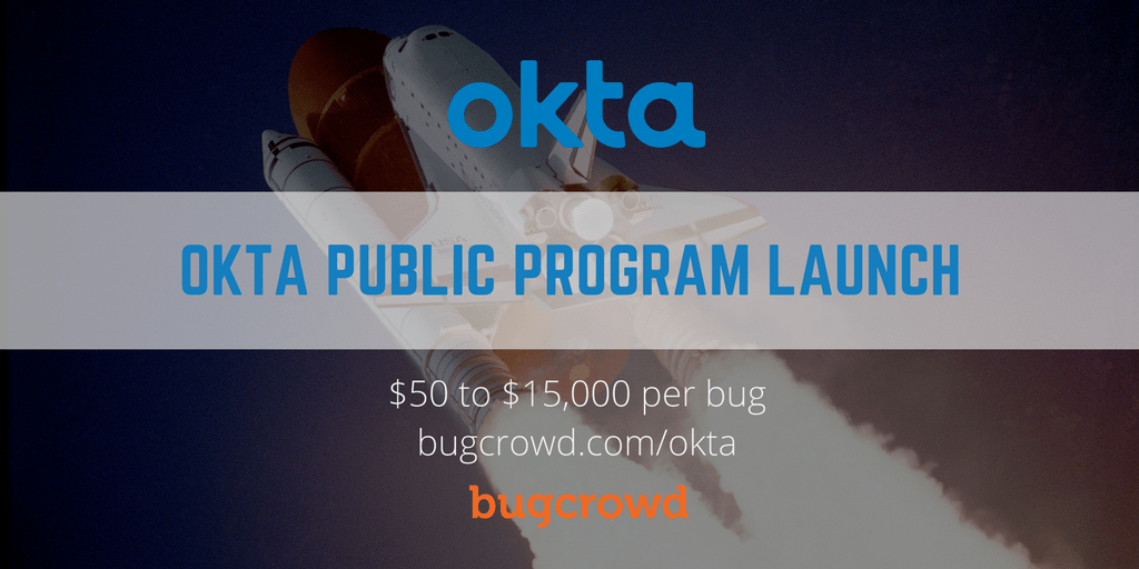 Okta Launches Public Bug Bounty Program with Bugcrowd