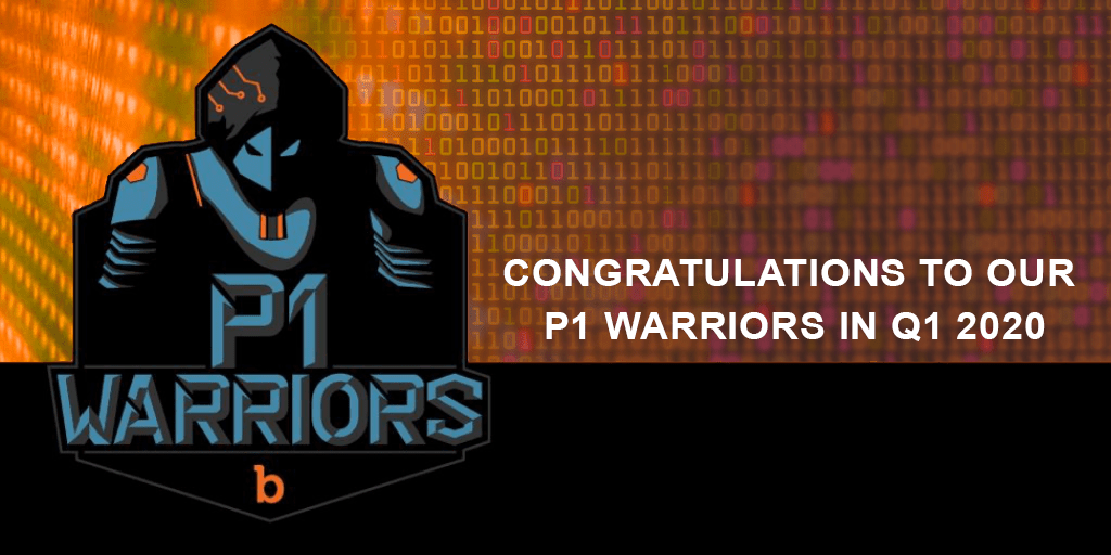 CONGRATULATIONS TO OUR P1 WARRIORS IN Q1 2020!