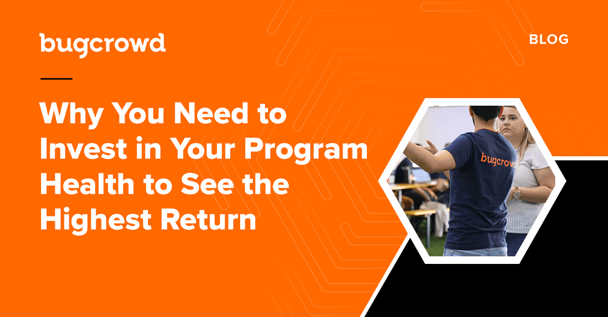 Why You Need to Invest in Your Program Health to See the Highest Return