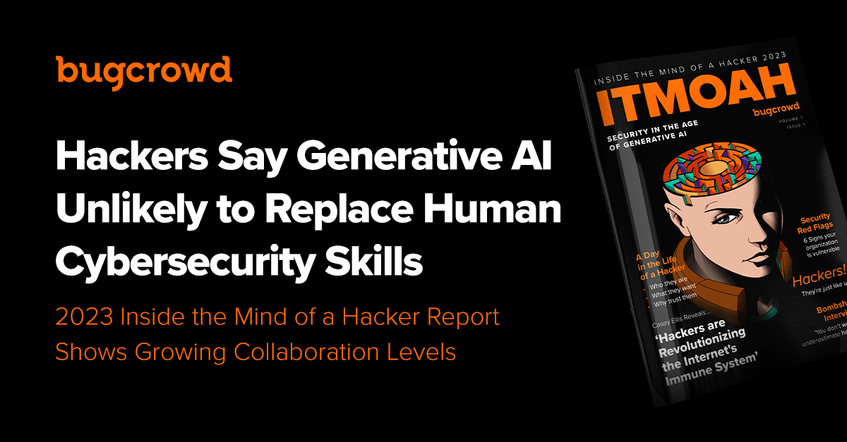 Hackers Say Generative AI Unlikely to Replace Human Cybersecurity Skills—Bugcrowd Survey