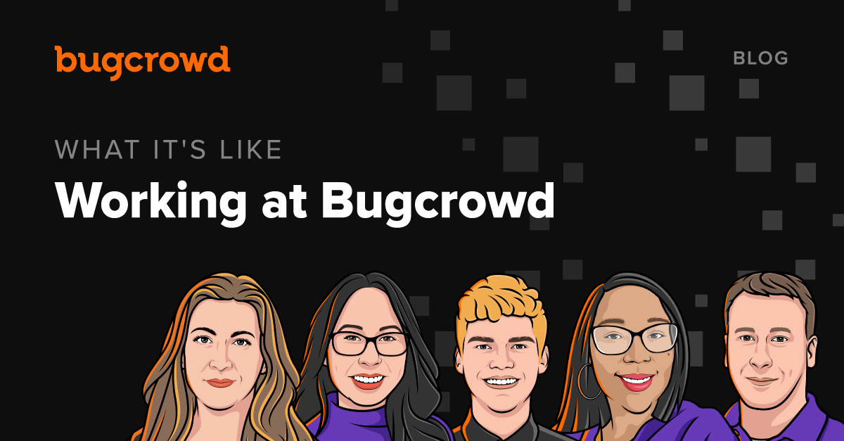 What it’s like working at Bugcrowd—As told by the Bugcrowd People Team