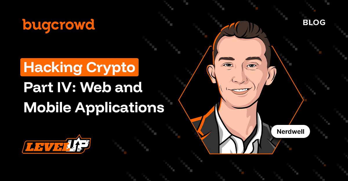 Hacking Crypto Part IV: Web and mobile applications