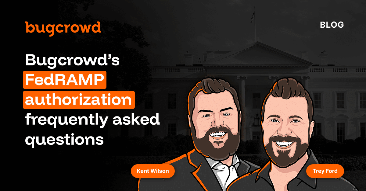 Bugcrowd’s FedRAMP authorization: Frequently asked questions