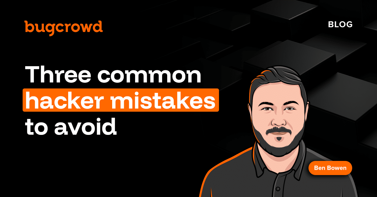 Three common hacker mistakes to avoid