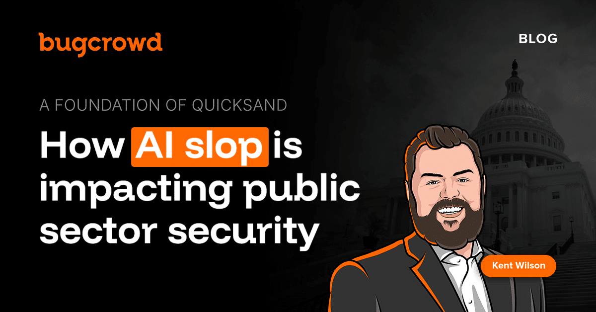 A foundation of quicksand: How AI slop is impacting public sector security