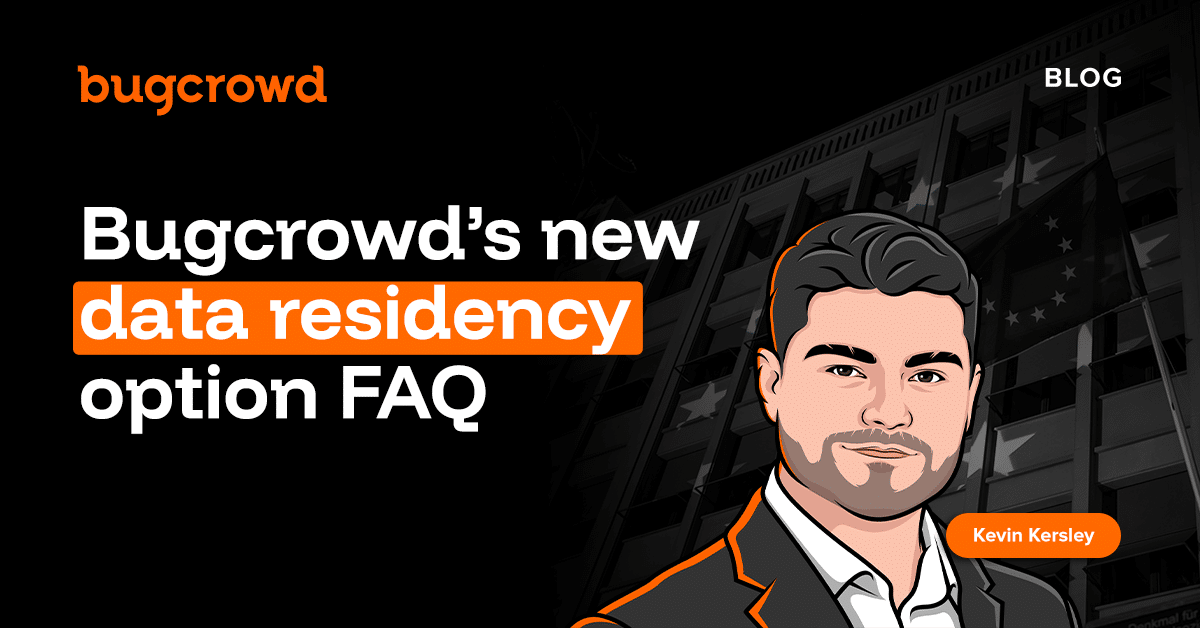 Bugcrowd’s new data residency option FAQ