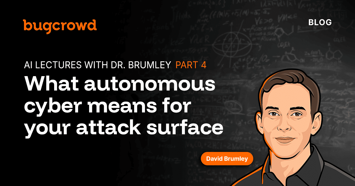 AI lectures with Dr. Brumley Part 4 | Offense using AI: What autonomous cyber means for your attack surface